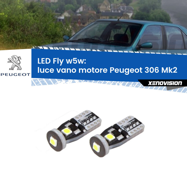 0 Luce Vano Motore LED Peugeot 306 Mk2 1997 - 1999: W5W Fly <strong>luce vano motore LED per Peugeot 306</strong> Mk2 1997 - 1999. Coppia lampadine <strong>w5w</strong> Canbus compatte modello Fly Xenovision.