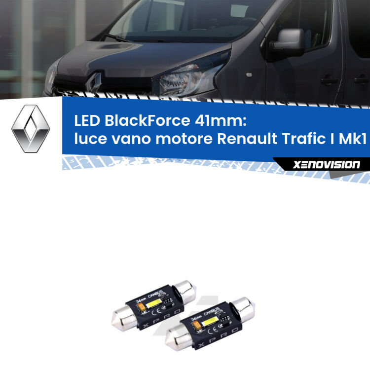 <strong>LED luce vano motore 41mm per Renault Trafic I</strong> Mk1 1980 - 2000. Coppia lampadine <strong>C5W</strong>modello BlackForce Xenovision.