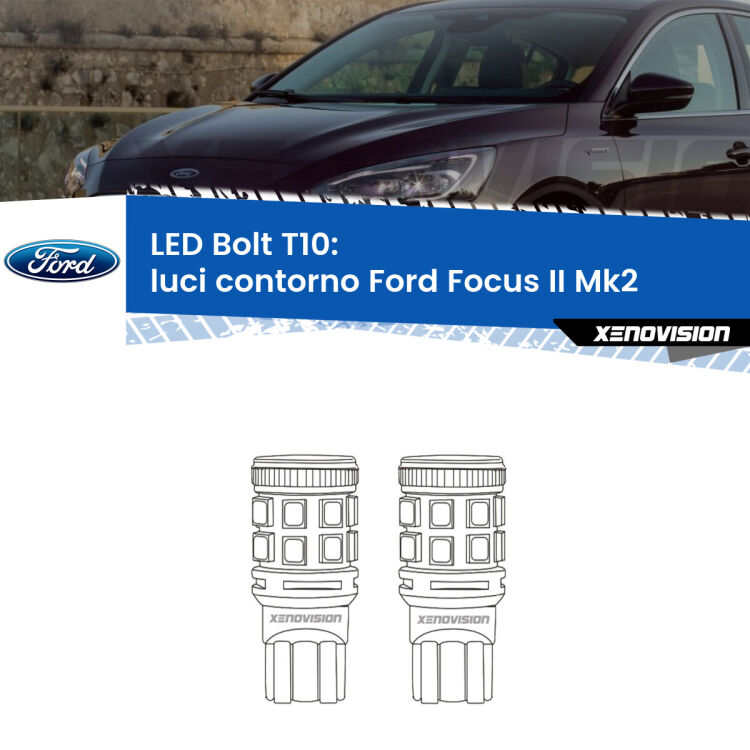 0 Luci Contorno LED Ford Focus Mk2 2004 - 2011: T10 Bolt <strong>Luci Contorno LED per Ford Focus</strong> Mk2 2004 - 2011. Coppia lampade <strong>T10</strong> modello Bolt canbus.