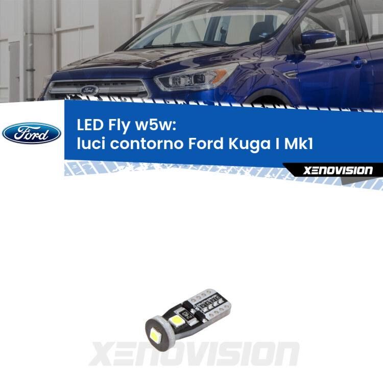 <strong>luci contorno LED per Ford Kuga I</strong> Mk1 2008 - 2012. Coppia lampadine <strong>w5w</strong> Canbus compatte modello Fly Xenovision.