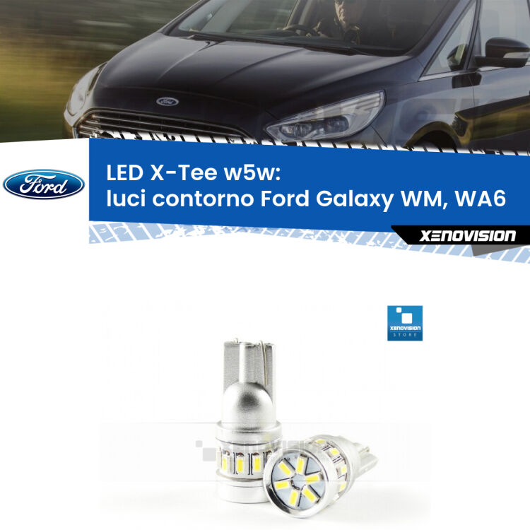 <strong>LED luci contorno per Ford Galaxy</strong> WM, WA6 2006 - 2015. Lampade <strong>W5W</strong> modello X-Tee Xenovision top di gamma.