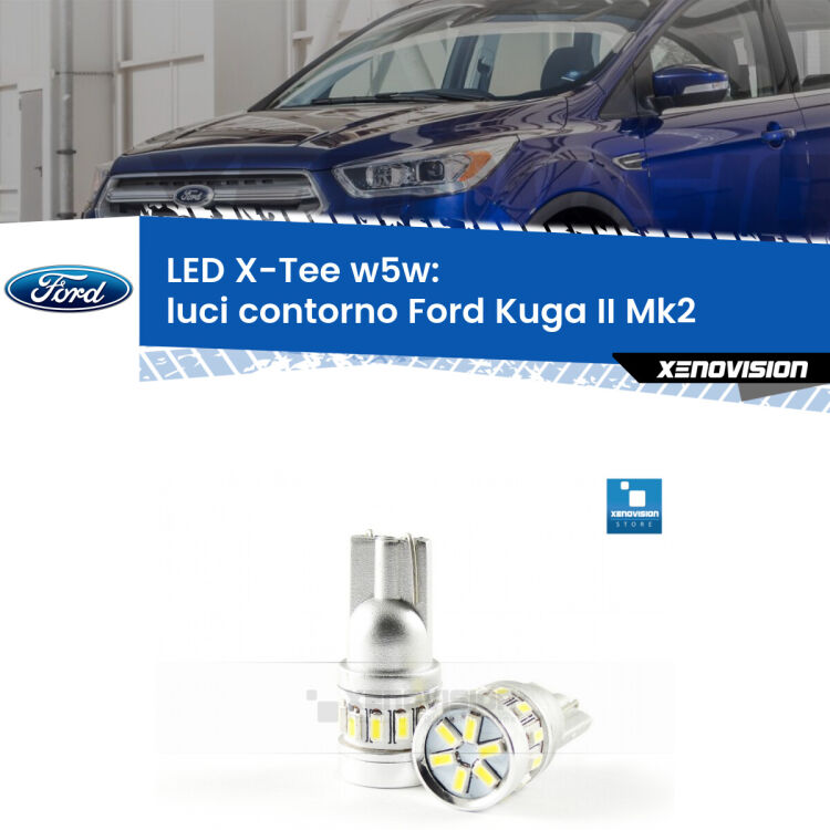 <strong>LED luci contorno per Ford Kuga II</strong> Mk2 2012 - 2019. Lampade <strong>W5W</strong> modello X-Tee Xenovision top di gamma.
