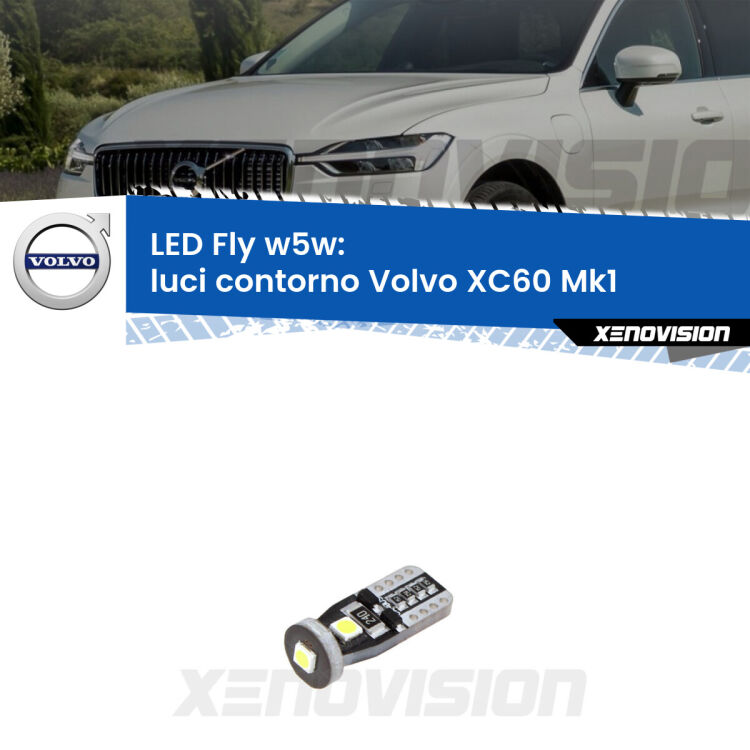 <strong>luci contorno LED per Volvo XC60</strong> Mk1 2008 - 2016. Coppia lampadine <strong>w5w</strong> Canbus compatte modello Fly Xenovision.
