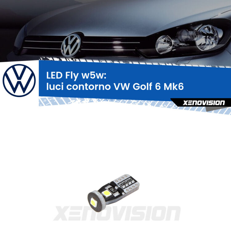 <strong>luci contorno LED per VW Golf 6</strong> Mk6 2008 - 2011. Coppia lampadine <strong>w5w</strong> Canbus compatte modello Fly Xenovision.