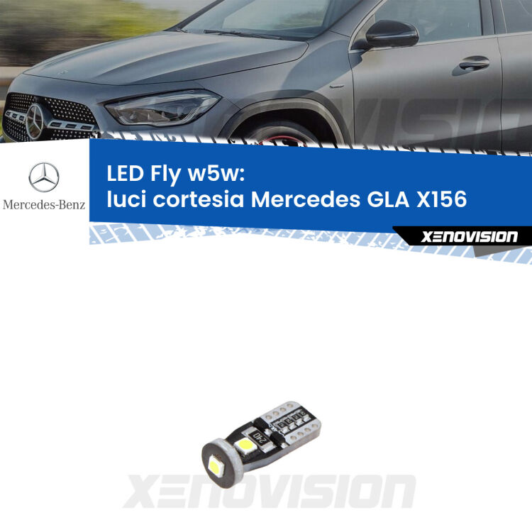 <strong>luci cortesia LED per Mercedes GLA</strong> X156 anteriori. Coppia lampadine <strong>w5w</strong> Canbus compatte modello Fly Xenovision.