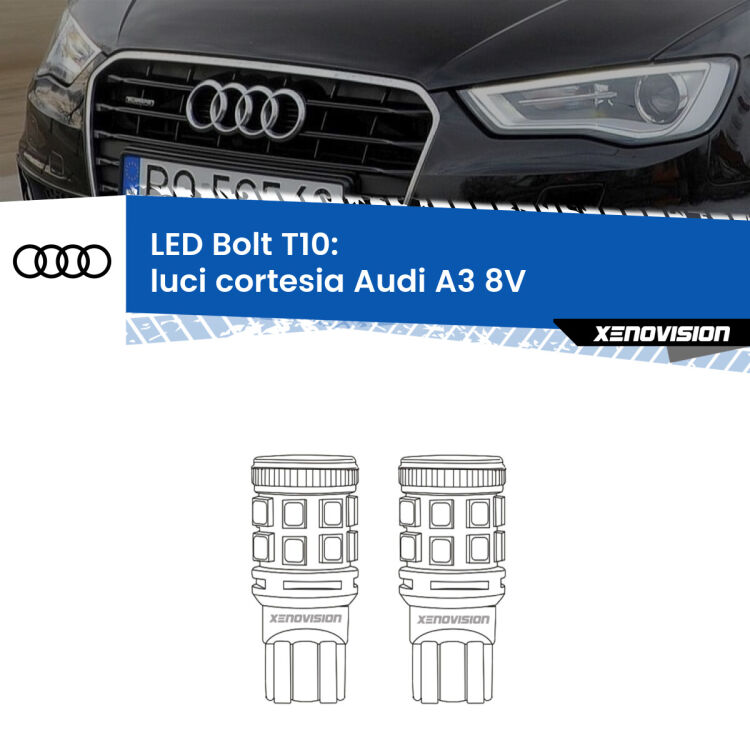 0 Luci Cortesia LED Audi A3 8V 2013 - 2020: T10 Bolt <strong>Luci Cortesia LED per Audi A3</strong> 8V 2013 - 2020. Coppia lampade <strong>T10</strong> modello Bolt canbus.