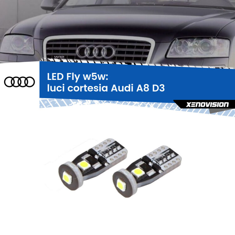0 Luci Cortesia LED Audi A8 D3 2002 - 2009: W5W Fly <strong>luci cortesia LED per Audi A8</strong> D3 2002 - 2009. Coppia lampadine <strong>w5w</strong> Canbus compatte modello Fly Xenovision.