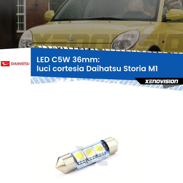 LED Luci Cortesia Daihatsu Storia M1 1998 - 2005. Una lampadina led innesto C5W 36mm canbus estremamente longeva.