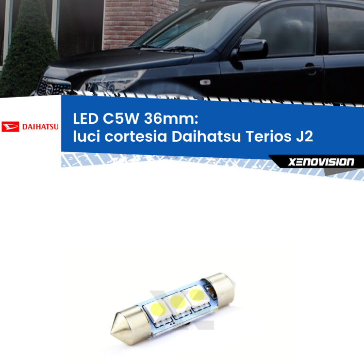 LED Luci Cortesia Daihatsu Terios J2 posteriori. Una lampadina led innesto C5W 36mm canbus estremamente longeva.