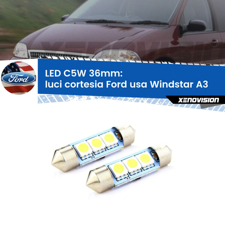 0 Luci Cortesia LED c5w 36mm Ford usa Windstar A3 1995 - 2000 (Coppia) <strong>Luci Cortesia LED per Ford usa Windstar</strong> A3 1995 - 2000. Coppia lampade <strong>C5W</strong> 36mm estremamente longeve.