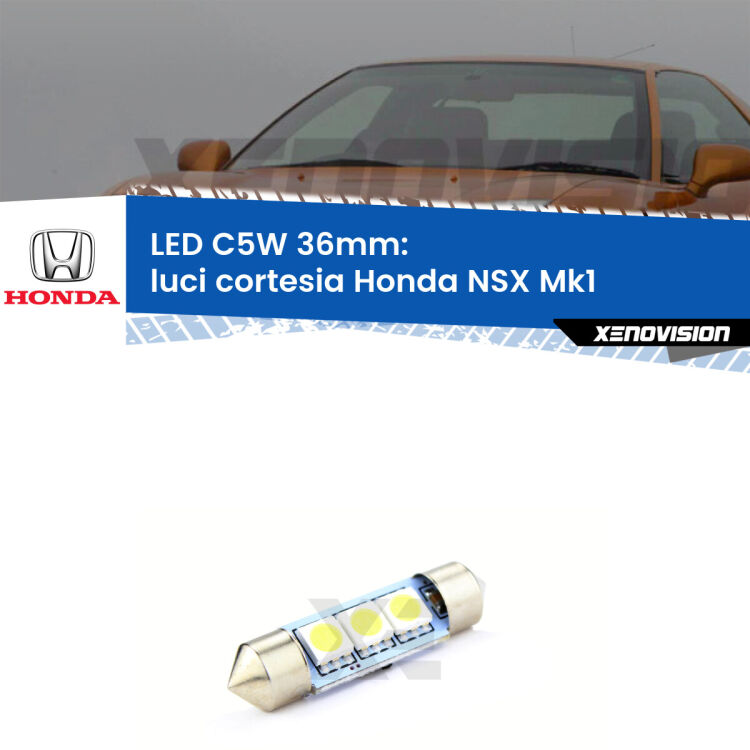 LED Luci Cortesia Honda NSX Mk1 1990 - 2005. Una lampadina led innesto C5W 36mm canbus estremamente longeva.