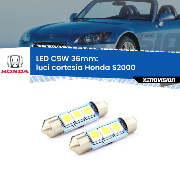 0 Luci Cortesia LED c5w 36mm Honda S2000 1999 - 2009 (Coppia) <strong>Luci Cortesia LED per Honda S2000</strong> 1999 - 2009. Coppia lampade <strong>C5W</strong> 36mm estremamente longeve.