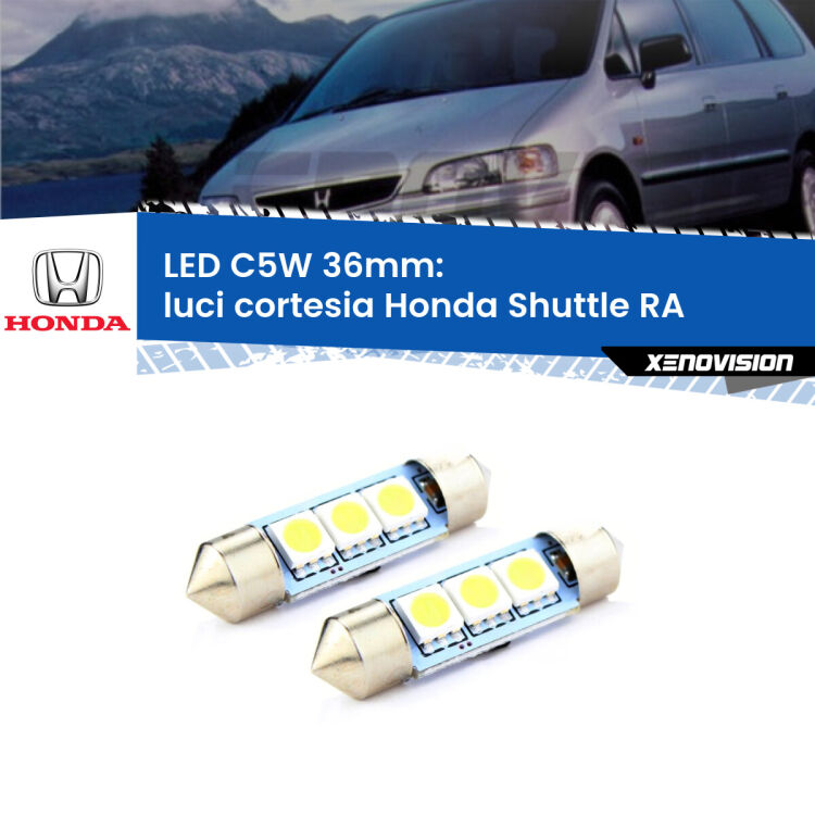 0 Luci Cortesia LED c5w 36mm Honda Shuttle RA 1994 - 2004 (Coppia) <strong>Luci Cortesia LED per Honda Shuttle</strong> RA 1994 - 2004. Coppia lampade <strong>C5W</strong> 36mm estremamente longeve.