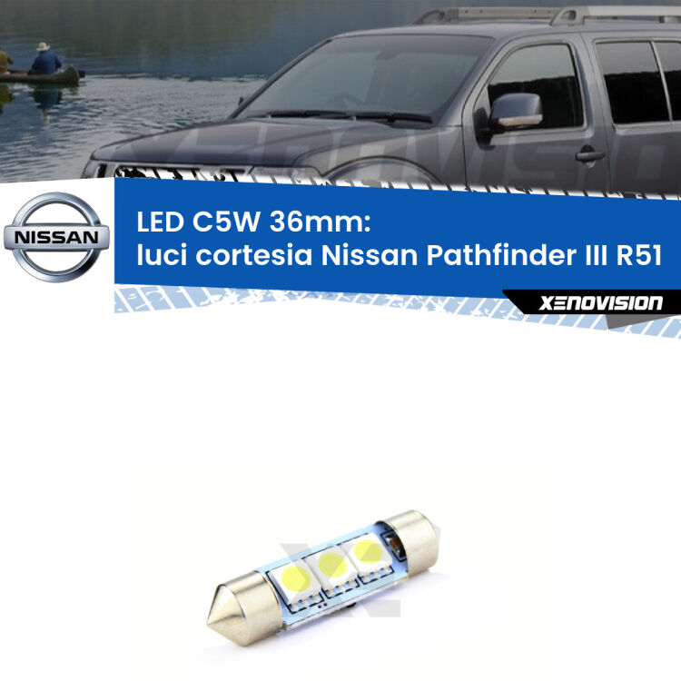 LED Luci Cortesia Nissan Pathfinder III R51 2005 - 2011. Una lampadina led innesto C5W 36mm canbus estremamente longeva.