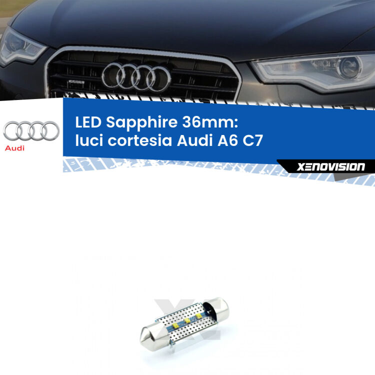 <strong>LED luci cortesia 36mm per Audi A6</strong> C7 2010 - 2018. Lampade <strong>c5W</strong> modello Sapphire Xenovision con chip led Philips.