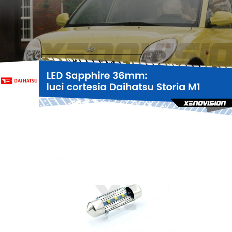 <strong>LED luci cortesia 36mm per Daihatsu Storia</strong> M1 1998 - 2005. Lampade <strong>c5W</strong> modello Sapphire Xenovision con chip led Philips.