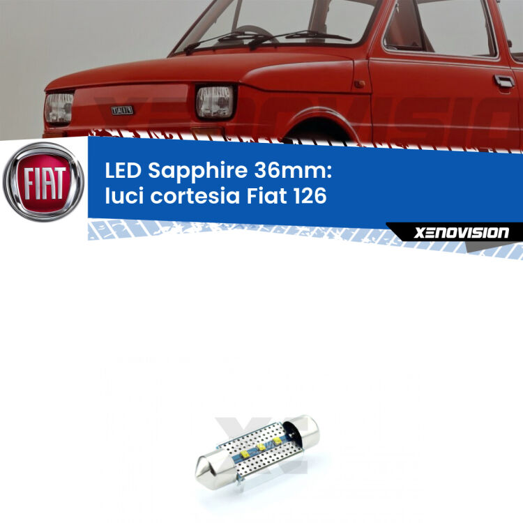 <strong>LED luci cortesia 36mm per Fiat 126</strong>  1972 - 2000. Lampade <strong>c5W</strong> modello Sapphire Xenovision con chip led Philips.