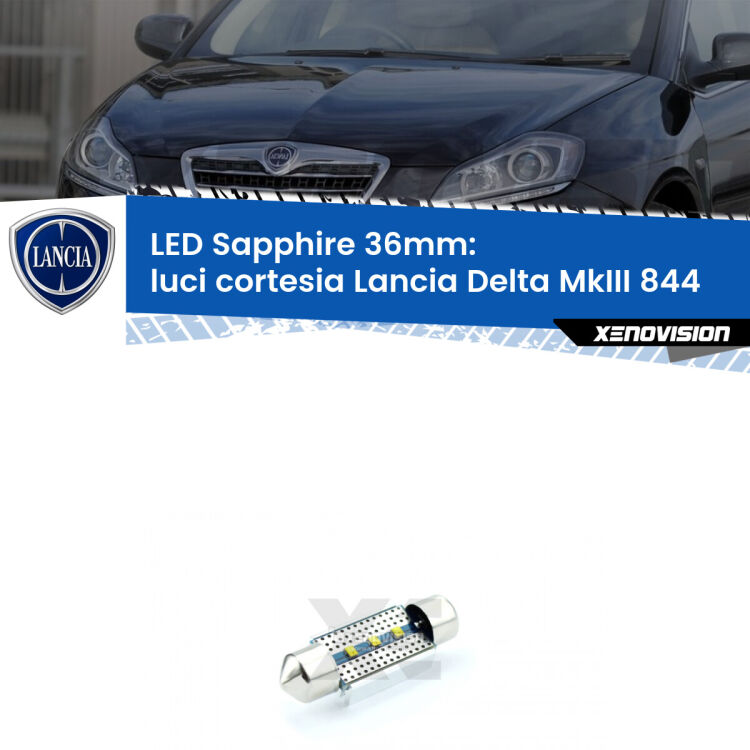 <strong>LED luci cortesia 36mm per Lancia Delta MkIII</strong> 844 2008 - 2014. Lampade <strong>c5W</strong> modello Sapphire Xenovision con chip led Philips.
