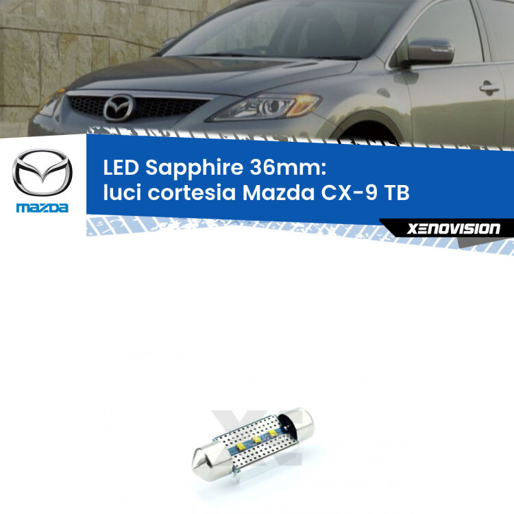 <strong>LED luci cortesia 36mm per Mazda CX-9</strong> TB 2006 - 2015. Lampade <strong>c5W</strong> modello Sapphire Xenovision con chip led Philips.
