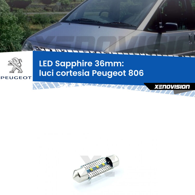 <strong>LED luci cortesia 36mm per Peugeot 806</strong>  posteriori. Lampade <strong>c5W</strong> modello Sapphire Xenovision con chip led Philips.