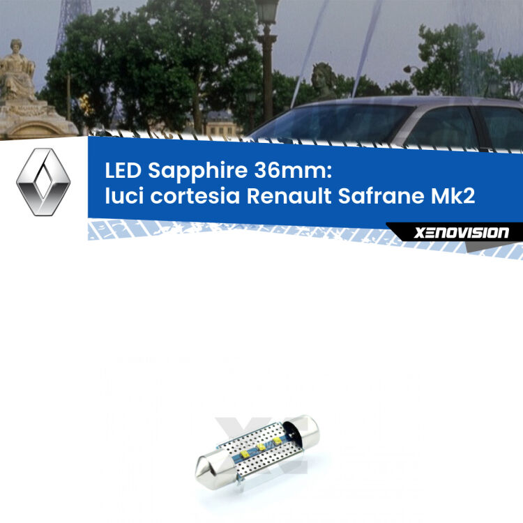<strong>LED luci cortesia 36mm per Renault Safrane</strong> Mk2 1996 - 2000. Lampade <strong>c5W</strong> modello Sapphire Xenovision con chip led Philips.