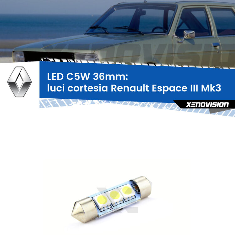 LED Luci Cortesia Renault Espace III Mk3 1996 - 2002. Una lampadina led innesto C5W 36mm canbus estremamente longeva.