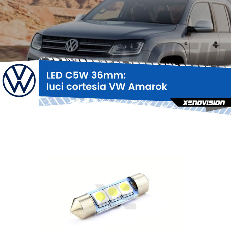 LED Luci Cortesia VW Amarok  posteriori. Una lampadina led innesto C5W 36mm canbus estremamente longeva.