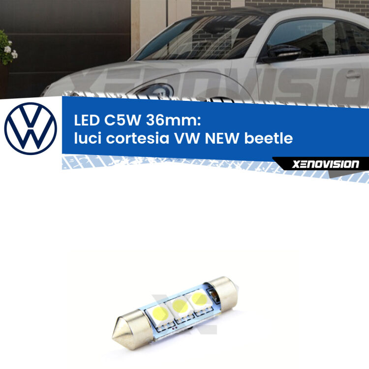LED Luci Cortesia VW NEW beetle  1998 - 2010. Una lampadina led innesto C5W 36mm canbus estremamente longeva.