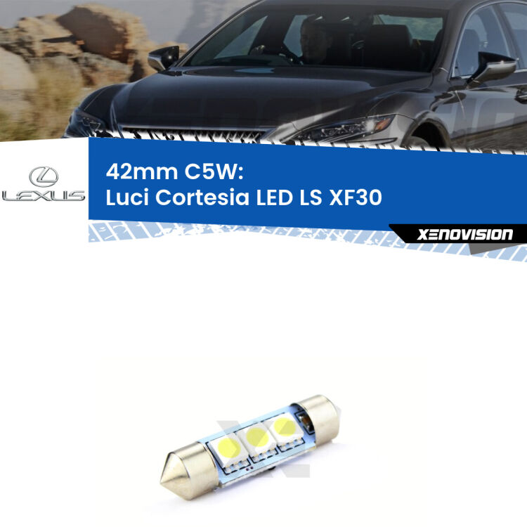 Lampadina eccezionalmente duratura, canbus e luminosa. C5W 42mm perfetto per Luci Cortesia LED Lexus LS (XF30) 2000 - 2006<br />.