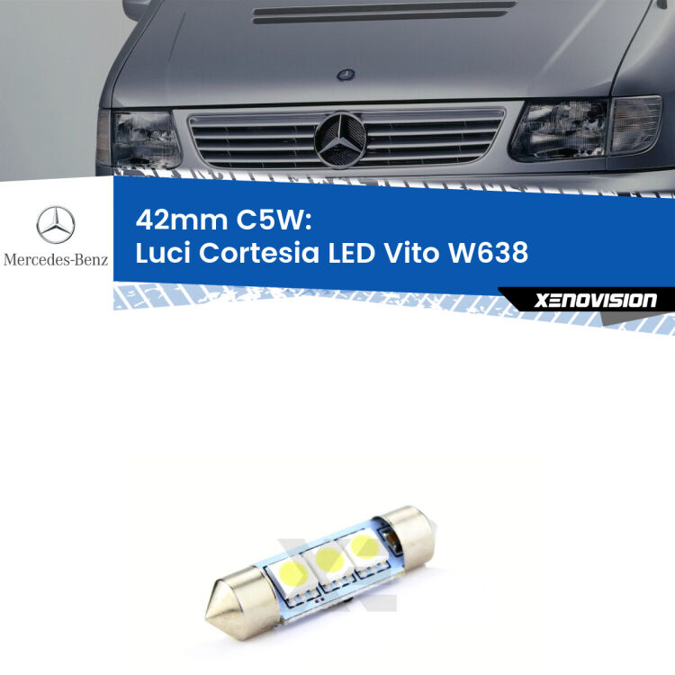 Lampadina eccezionalmente duratura, canbus e luminosa. C5W 42mm perfetto per Luci Cortesia LED Mercedes Vito (W638) 1996 - 2003<br />.