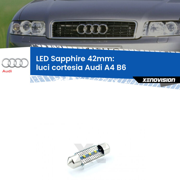 <strong>LED luci cortesia 42mm per Audi A4</strong> B6 2000 - 2004. Lampade <strong>c5W</strong> modello Sapphire Xenovision con chip led Philips.