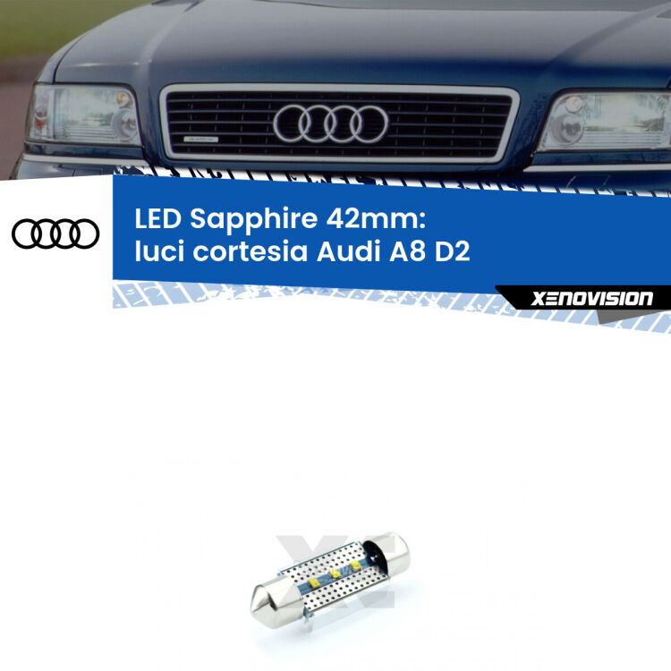 0 Luci Cortesia LED c5w 42mm per Audi A8 D2 anteriori <strong>LED luci cortesia 42mm per Audi A8</strong> D2 anteriori. Lampade <strong>c5W</strong> modello Sapphire Xenovision con chip led Philips.
