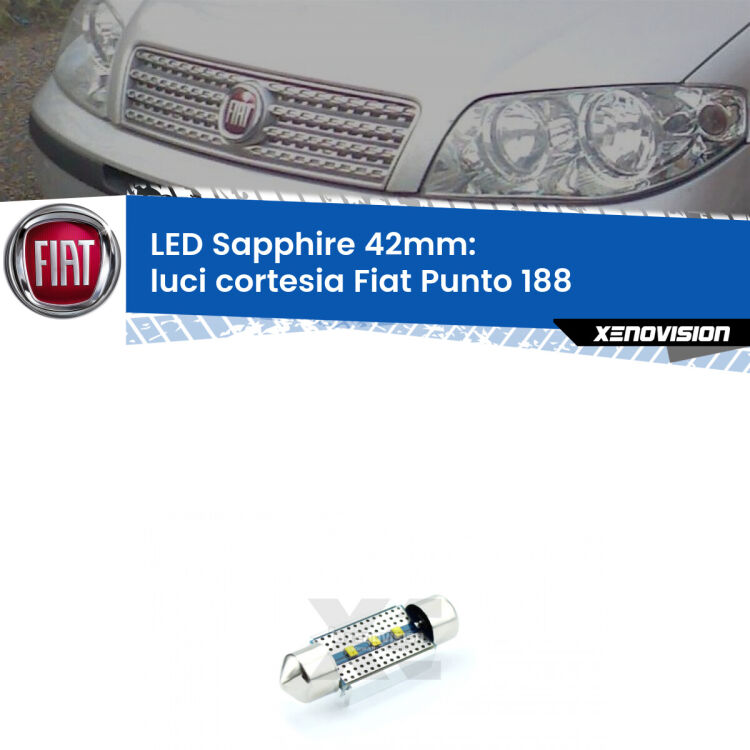 <strong>LED luci cortesia 42mm per Fiat Punto</strong> 188 1999 - 2010. Lampade <strong>c5W</strong> modello Sapphire Xenovision con chip led Philips.