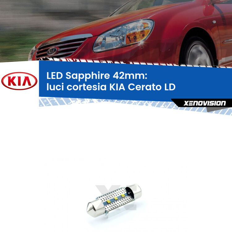 <strong>LED luci cortesia 42mm per KIA Cerato</strong> LD 2003 - 2007. Lampade <strong>c5W</strong> modello Sapphire Xenovision con chip led Philips.