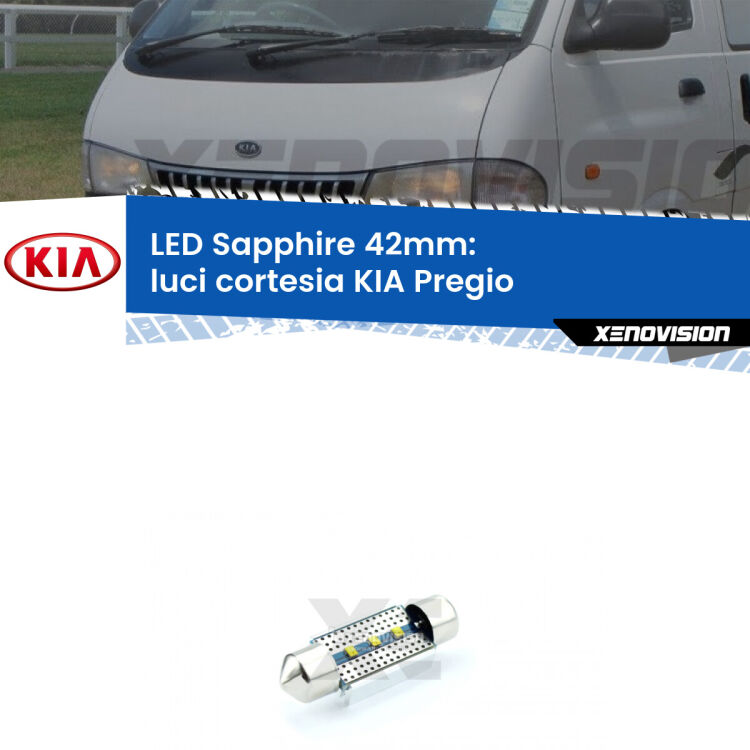 <strong>LED luci cortesia 42mm per KIA Pregio</strong>  posteriori. Lampade <strong>c5W</strong> modello Sapphire Xenovision con chip led Philips.