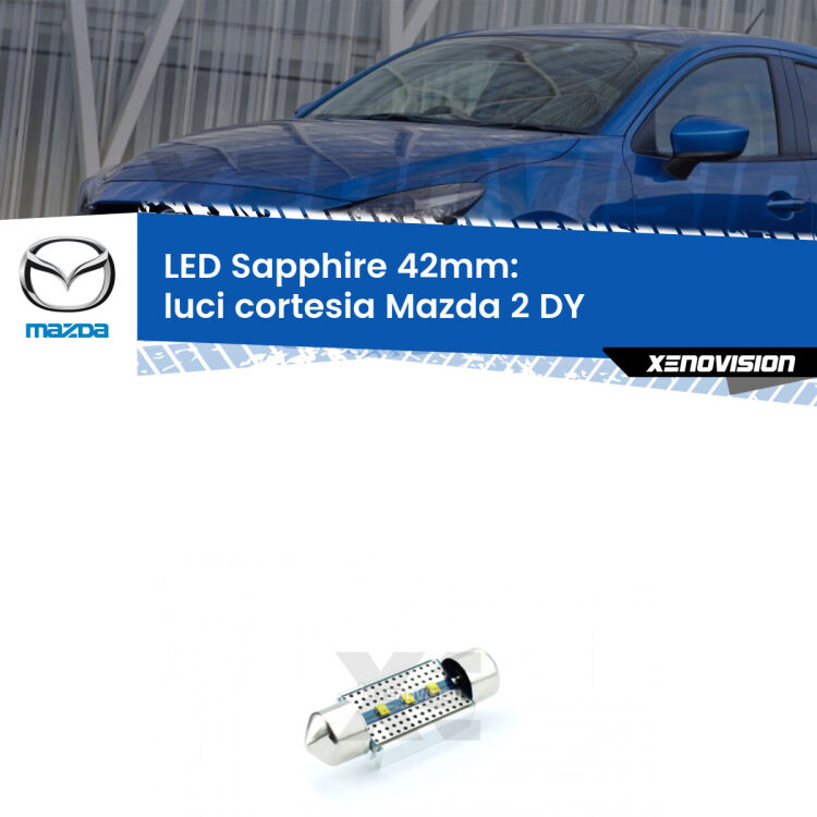 <strong>LED luci cortesia 42mm per Mazda 2</strong> DY 2003 - 2007. Lampade <strong>c5W</strong> modello Sapphire Xenovision con chip led Philips.