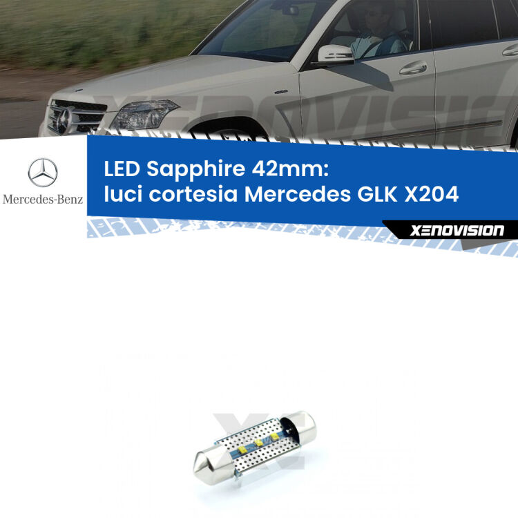 <strong>LED luci cortesia 42mm per Mercedes GLK</strong> X204 posteriori. Lampade <strong>c5W</strong> modello Sapphire Xenovision con chip led Philips.