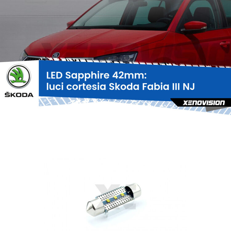 <strong>LED luci cortesia 42mm per Skoda Fabia III</strong> NJ 2014 in poi. Lampade <strong>c5W</strong> modello Sapphire Xenovision con chip led Philips.