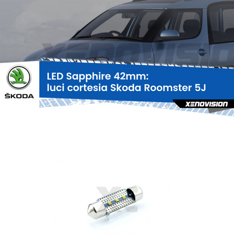 <strong>LED luci cortesia 42mm per Skoda Roomster</strong> 5J 2006 - 2015. Lampade <strong>c5W</strong> modello Sapphire Xenovision con chip led Philips.