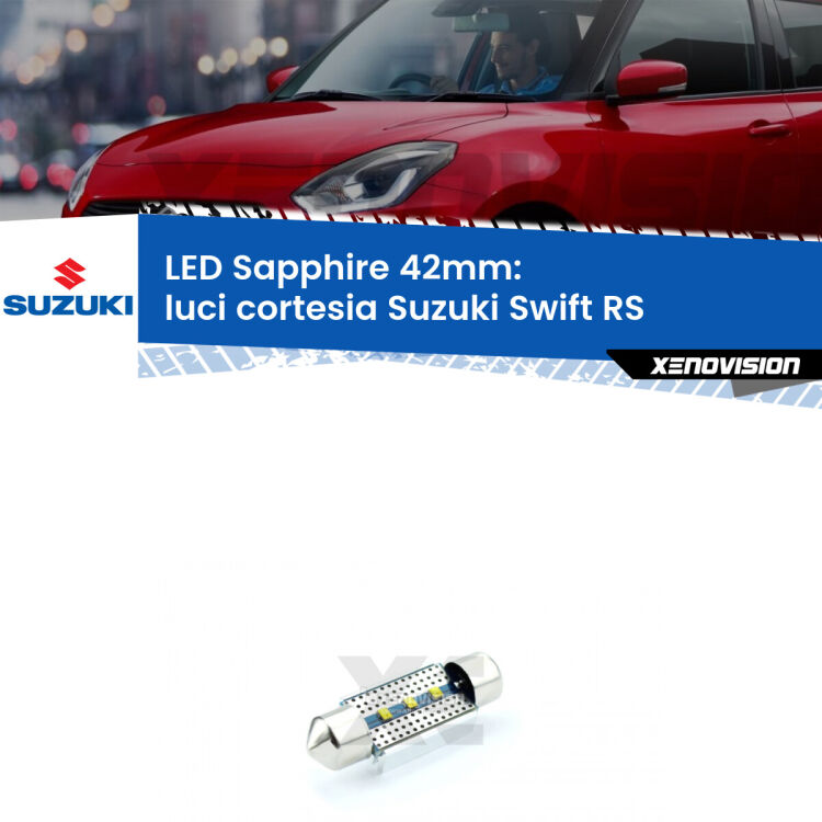 <strong>LED luci cortesia 42mm per Suzuki Swift</strong> RS 2005 - 2010. Lampade <strong>c5W</strong> modello Sapphire Xenovision con chip led Philips.