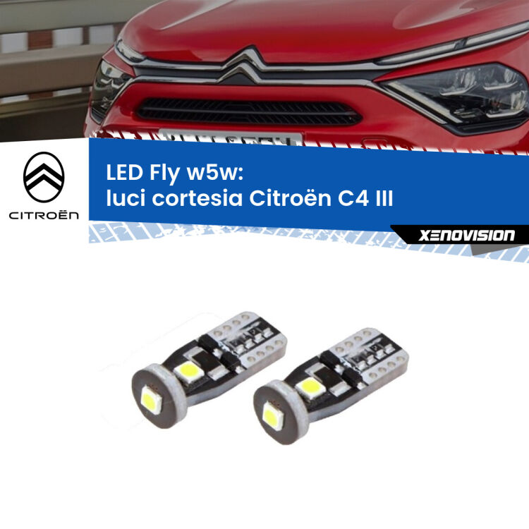 0 Luci Cortesia LED Citroën C4 III 2020 in poi: W5W Fly <strong>luci cortesia LED per Citroën C4</strong> III 2020 in poi. Coppia lampadine <strong>w5w</strong> Canbus compatte modello Fly Xenovision.