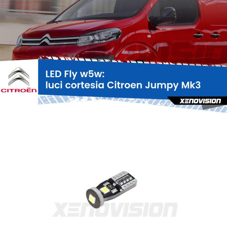 <strong>luci cortesia LED per Citroen Jumpy</strong> Mk3 2016 in poi. Coppia lampadine <strong>w5w</strong> Canbus compatte modello Fly Xenovision.