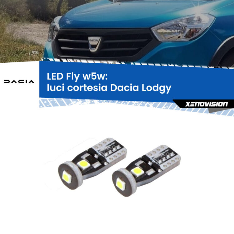 0 Luci Cortesia LED Dacia Lodgy 2012 in poi: W5W Fly <strong>luci cortesia LED per Dacia Lodgy</strong> 2012 in poi. Coppia lampadine <strong>w5w</strong> Canbus compatte modello Fly Xenovision.