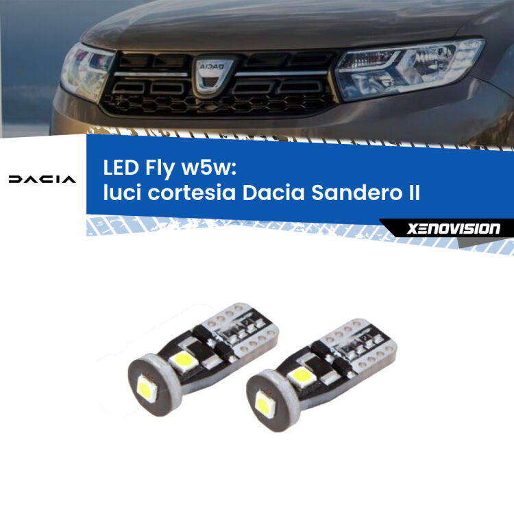 0 Luci Cortesia LED Dacia Sandero II 2012 in poi: W5W Fly <strong>luci cortesia LED per Dacia Sandero II</strong> 2012 in poi. Coppia lampadine <strong>w5w</strong> Canbus compatte modello Fly Xenovision.