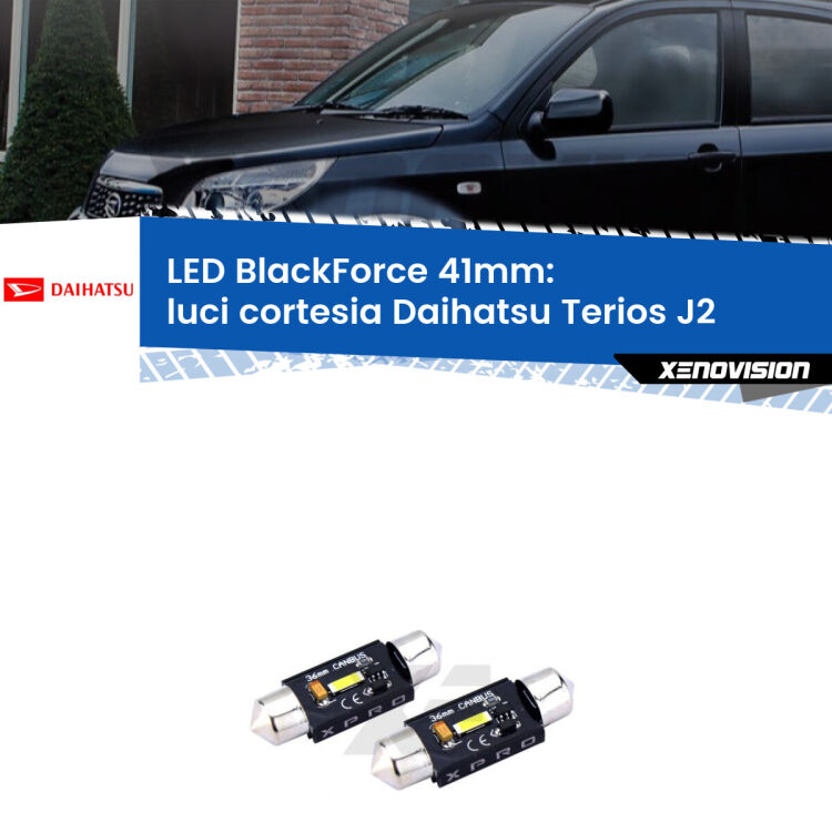 <strong>LED luci cortesia 41mm per Daihatsu Terios</strong> J2 anteriori. Coppia lampadine <strong>C5W</strong>modello BlackForce Xenovision.