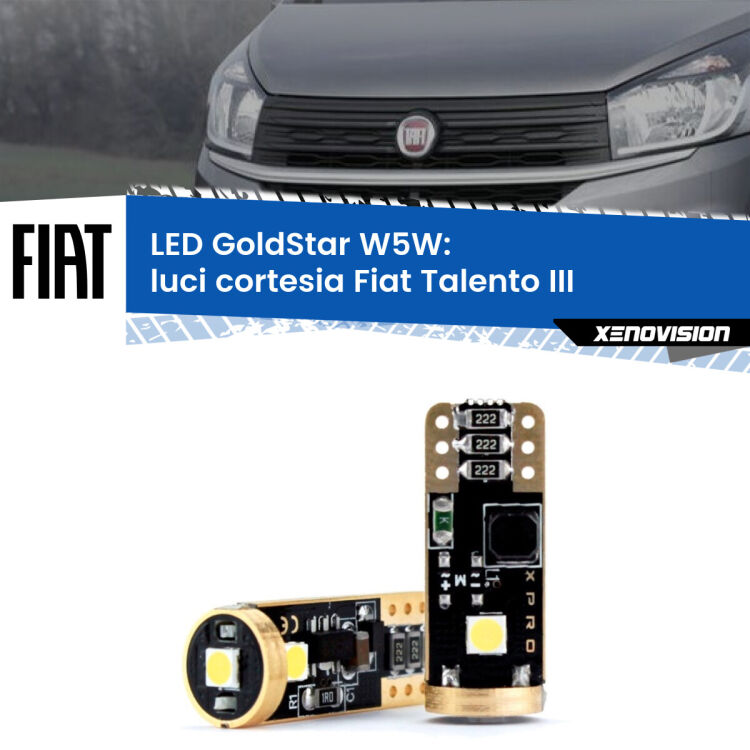 0 Luci Cortesia LED Fiat Talento III 2016 - 2020: T10 GoldStar <strong>Luci Cortesia LED Fiat Talento</strong> III 2016 - 2020: ottima luminosità a 360 gradi. Si inseriscono ovunque. Canbus, Top Quality.