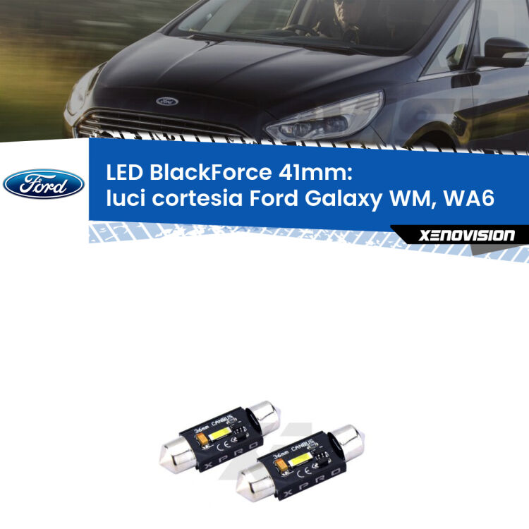<strong>LED luci cortesia 41mm per Ford Galaxy</strong> WM, WA6 2006 - 2015. Coppia lampadine <strong>C5W</strong>modello BlackForce Xenovision.