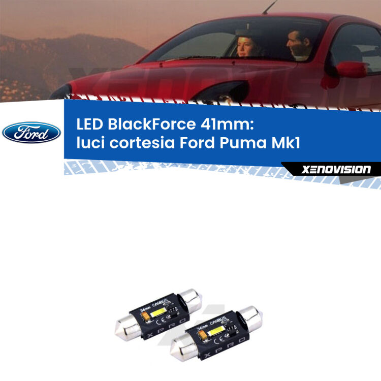 <strong>LED luci cortesia 41mm per Ford Puma</strong> Mk1 1997 - 2002. Coppia lampadine <strong>C5W</strong>modello BlackForce Xenovision.