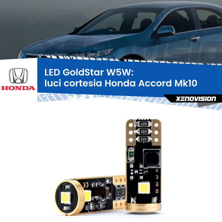 0 Luci Cortesia LED Honda Accord Mk10 2017 in poi: T10 GoldStar <strong>Luci Cortesia LED Honda Accord</strong> Mk10 2017 in poi: ottima luminosità a 360 gradi. Si inseriscono ovunque. Canbus, Top Quality.