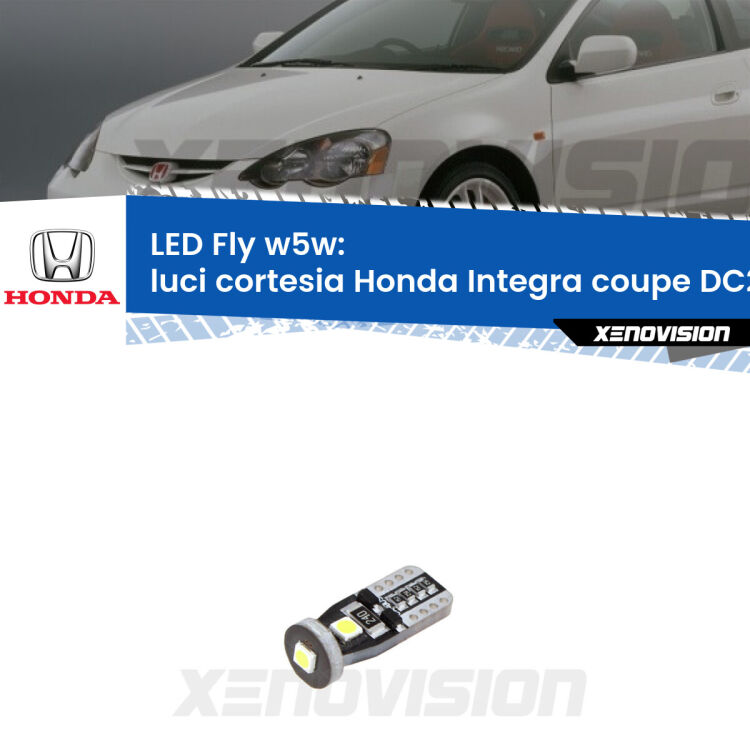 <strong>luci cortesia LED per Honda Integra coupe</strong> DC2, DC4 1997 - 2001. Coppia lampadine <strong>w5w</strong> Canbus compatte modello Fly Xenovision.
